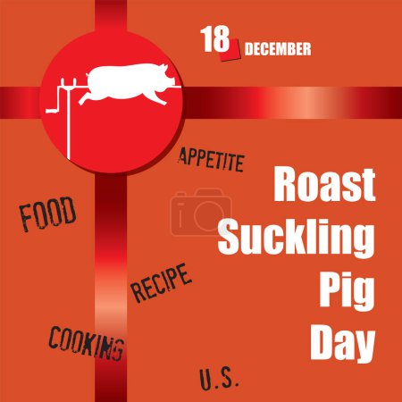 Téléchargez les illustrations : L "événement du calendrier est célébré en décembre - Journée du cochon de lait rôti - en licence libre de droit
