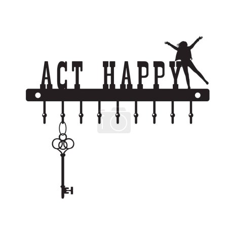 Creative key hanger Act Happy. Vector illustration.
