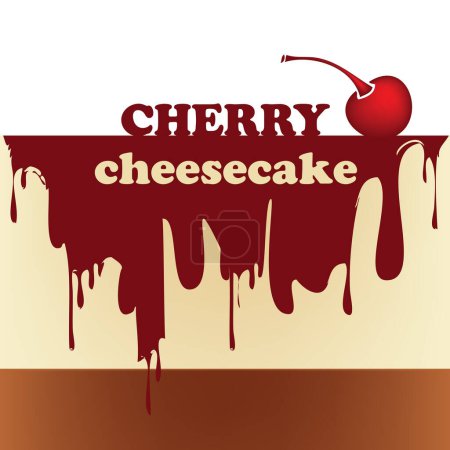 A poster for the popular Cherry Cheesecake dessert. Vector illustration.