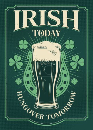Téléchargez les photos : St Patricks Day typographic design with humorous tagline: Irish Today Hungover Tomorrow. T-shirt, affiche graphique. Style grunge à l'ancienne. Art vectoriel. - en image libre de droit