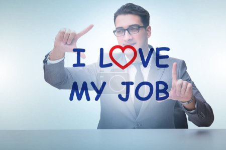 Photo for I love my job concept with the businessman - Royalty Free Image