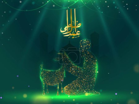 Ilustración de Caligrafía árabe dorada de Eid-Ul-Adha Mubarak y el hombre musulmán orando antes de Qurbani (sacrificio) de la fabricación de cabras por partículas doradas en la mezquita de la silueta verde con luces Efecto Fondo. - Imagen libre de derechos