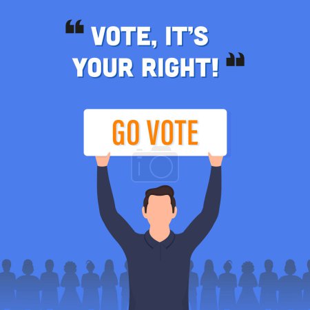 Cartoon-Figur des Menschen, der auf blauem Hintergrund eine Abstimmungskarte hält und sagt, es sei dein Recht. Awareness Poster Design.
