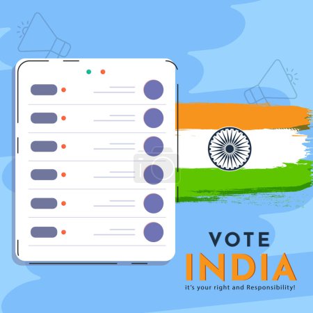 Awareness Poster Design with Given Message Vote India, It's Your Right and Responsibility, Brush Stroke Indian Flag and Voting Machine on Blue Background.