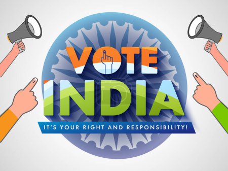 Awareness Poster Design mit gegebener Botschaft als Votum Indien Es ist Ihr Recht und Ihre Verantwortung auf Ashoka Wheel Hintergrund.
