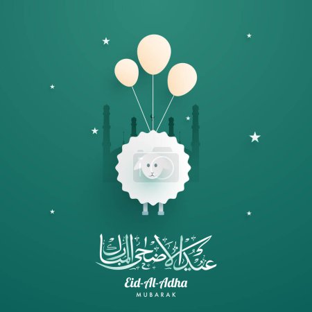 Arabic calligraphy text Eid-Al-Adha, Festival of sacrifice with paper-art illustration of sheep and balloons, mosque on teal background.