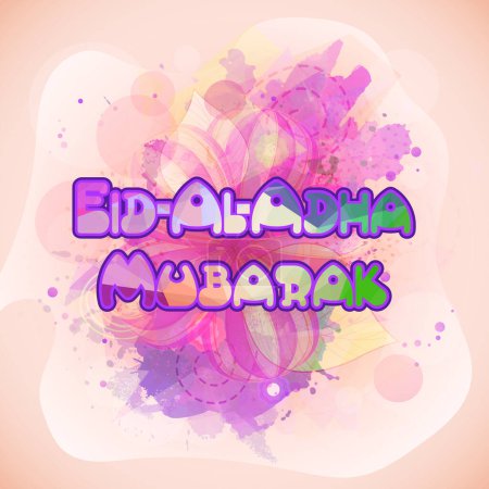 Stilvoller Text Eid-Al-Adha Mubarak auf abstraktem Spritzgrund, Vektor-Grußkarte für muslimische Gemeinde, Opferfest.