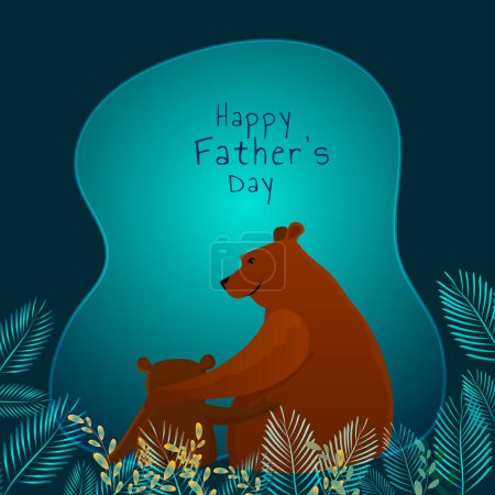 Ilustración de Diseño de tarjetas de felicitación del día del padre feliz, ilustración de oso lindo sentado con su cachorro en hojas decoradas Teal fondo azul. - Imagen libre de derechos