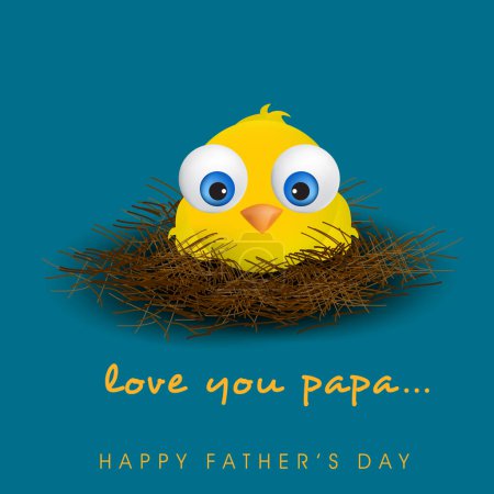 Téléchargez les illustrations : Bonne carte de vœux de la fête des pères avec amour Papa Message et bébé poussin mignon au nid sur fond bleu. - en licence libre de droit