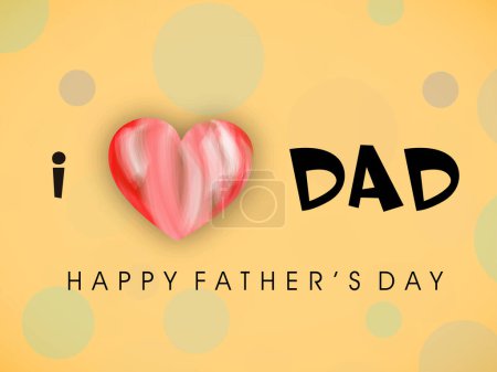 Happy Father's Day Greeting Card with I Love Dad Text, Red Heart on Yellow Background.