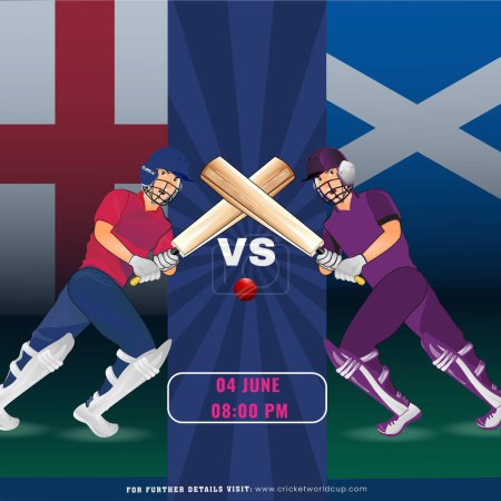 Cricket-Match zwischen England und Schottland Team mit ihren Batsman Spieler Charakter in Nationalflagge Hintergrund, Werbeplakat-Design.