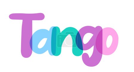 Illustration for Tango sign electro tango, typography sign, lettering, pink, purple, blue, lilac color combination on white background, sticker, tag. transparent lettering. Word - Royalty Free Image