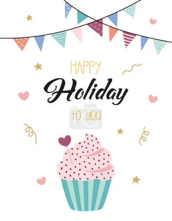 Photo for Greeting card template with lettering happy holiday, flags garlands, cupcake decorated glaze and candy heart, confetti, flat cartoon vector illustration - Royalty Free Image
