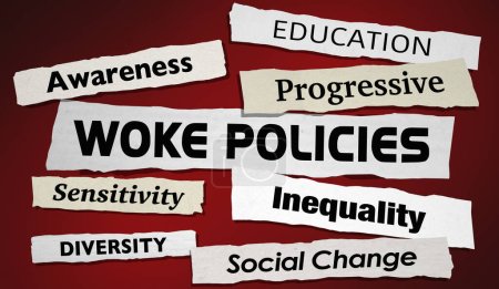 Photo for Woke Policies Social Justice Education Awareness Headlines Rules 3d Illustration - Royalty Free Image
