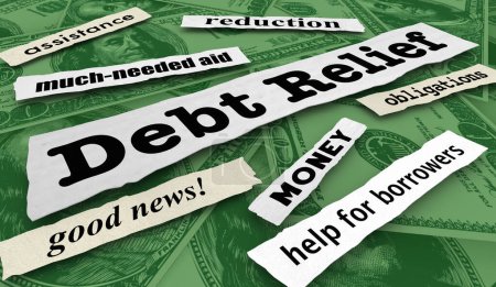 Photo for Debt Relief News Headlines Help Assistance Forgive Loan Balance Money Owed 3d Illustration - Royalty Free Image