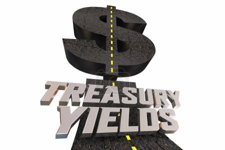 Treasury Yields Bonds Road to Wealth Make Earn More Money Income 3d Illustration