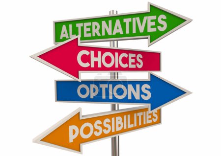 Téléchargez les photos : Alternatives Options Choix Possibilités Signes fléchés Choisir la meilleure façon Illustration 3d - en image libre de droit