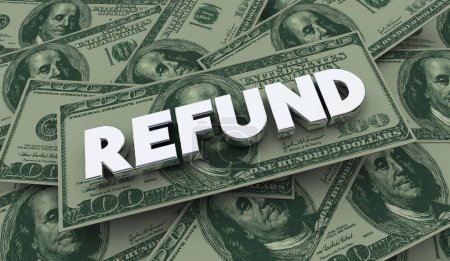 Photo for Refund Money Cash Back Tax Return Pile Dollars Word 3d Illustration - Royalty Free Image