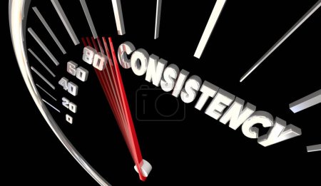 Consistency Steady Reliable Speedometer Service Quality Trust Reputation 3d Illustration