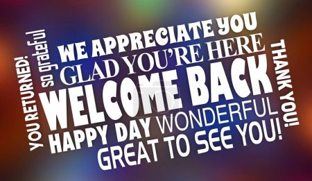 Téléchargez les photos : Bienvenue Retour Loyal Customer Happy See You Words Illustration 3D - en image libre de droit