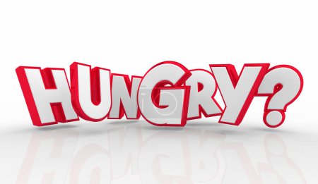 Hungrige Wort-Frage-Buchstaben Hunger nach Nahrung Ernährung 3d Illustration