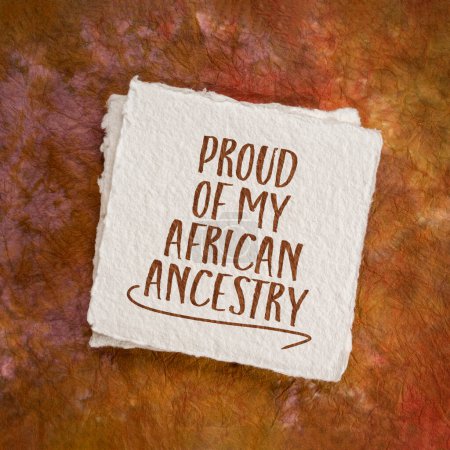 Téléchargez les photos : Proud of my African ancestry - handwritten note on an art paper, Black History Month concept - en image libre de droit