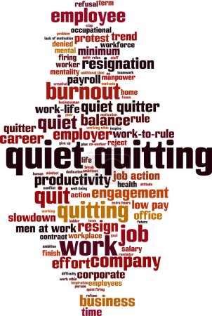 Illustration for Quiet quitting word cloud concept. Collage made of words about quiet quitting. Vector illustration - Royalty Free Image