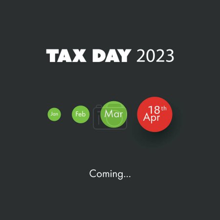 Téléchargez les illustrations : Tax Day Is Coming, Design Template - USA Tax Deadline, Due Date for Federal Income Tax Returns: 18th April 2023 - en licence libre de droit