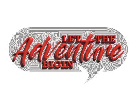 Photo for Let The Adventure Bigin 3D Calligraphic Design. - Royalty Free Image