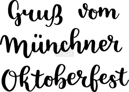 Ilustración de "Gru vom Mnchner Oktoberfest "letras vectoriales dibujadas a mano en alemán, en inglés significa" Saludo desde Munich Oktoberfest ". Letras de mano alemanas aisladas en blanco, perfectas para el diseño de tarjetas de felicitación. Vector arte caligráfico moderno - Imagen libre de derechos