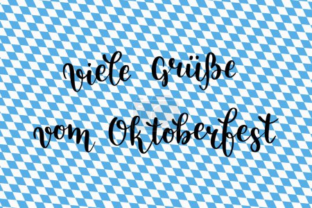 Téléchargez les illustrations : "Viele Grusse vom Oktoberfest "lettrage vectoriel dessiné à la main en bavarois, en anglais signifie" Beaucoup de salutations d'Octobre ". Salutations typiques sur Oktoberfest sur fond traditionnel bavarois. Art vectoriel - en licence libre de droit