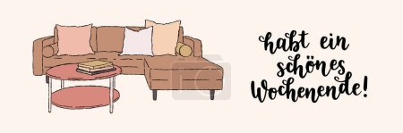 Illustration for German lettering "Habt ein schones Wochenende!", in English means "Have a good week-end!". Hand-drawn interior: couch and coffee table with books. Vector illustration - Royalty Free Image