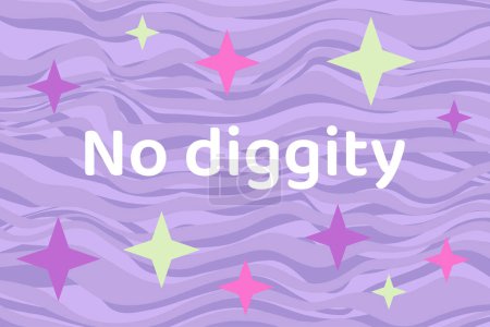 "No diggity" Y2K  phrase in stylized lettering on light violet background with stars.  Retro Y2K print design. Vector 90s, 2000s aesthetic illustration