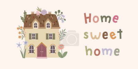 Hand lettering "Home sweet home". Cute imperfect bold house with flowers. Greeting card design for hospitality concept. Hand-drawn cute house vector illustration