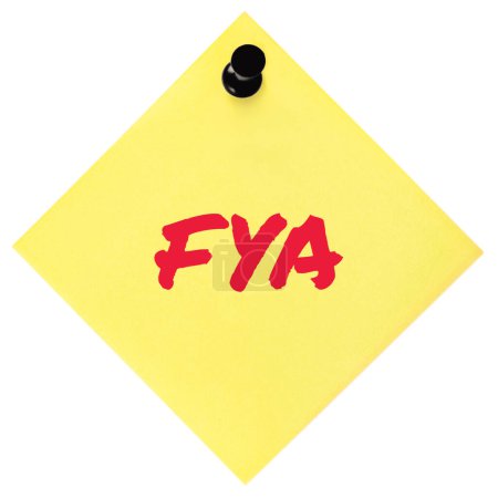 Photo for For your action acronym FYA red marker written business initialism corporate information recipient advice report, actionable info forwarding concept, isolated yellow post-it to-do list sticky adhesive note abbreviation sticker black pushpin thumbtack - Royalty Free Image