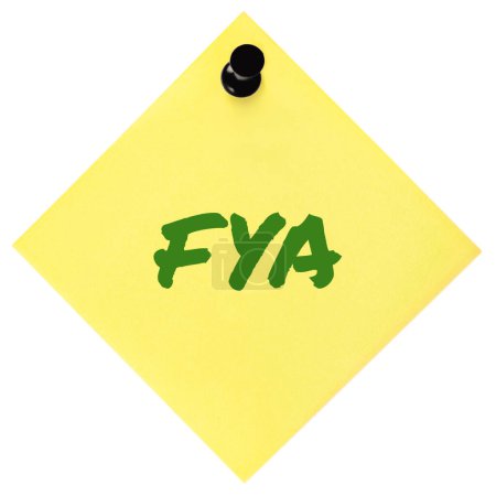 Photo for For your action acronym FYA green marker written business initialism text, corporate information recipient advice report, actionable info forwarding concept isolated yellow post-it to-do list sticky adhesive note abbreviation sticker, black pushpin - Royalty Free Image