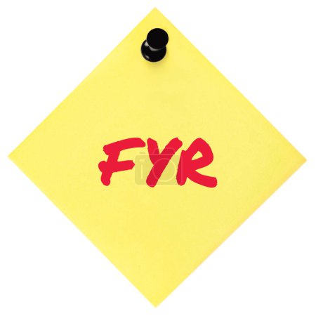 Photo for For your reference acronym FYR red marker written business initialism text, corporate scrutiny information recipient advice report, detailed actionable info forwarding concept, isolated yellow post-it to-do list sticky adhesive note abbreviation - Royalty Free Image