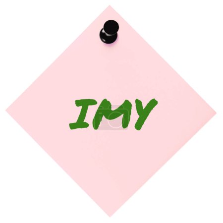 Photo for I miss you texting acronym IMY, wistful longing textspeak text concept, green marker romance crush slang message metaphor, isolated pink adhesive post-it sticky note abbreviation sticker, black pushpin thumbtack, large detailed macro closeup - Royalty Free Image