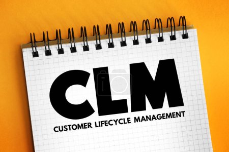 Photo for CLM - Customer Lifecycle Management is the measurement of multiple customer-related metrics, which, when analyzed for a period of time, indicate performance of a business, acronym text concept - Royalty Free Image