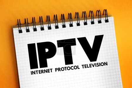 Photo for IPTV - Internet protocol television is the delivery of television content over Internet Protocol networks, acronym text concept for presentations and reports - Royalty Free Image