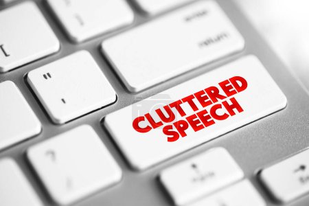 Foto de Cluttering Speech es un trastorno del habla y la comunicación que se caracteriza por una rápida tasa de habla, botón de concepto de texto en el teclado - Imagen libre de derechos