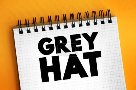 Grey Hat ist ein Computer-Hacker oder Computer-Sicherheitsexperte, der manchmal gegen Gesetze oder typische ethische Standards verstoßen kann, Textkonzept Hintergrund