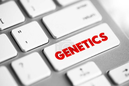 Foto de La genética es una rama de la biología que se ocupa del estudio de los genes, la variación genética y la herencia en los organismos, botón de concepto de texto en el teclado - Imagen libre de derechos