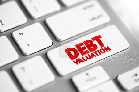 Photo for Debt Valuation is a calculating the payoffs that debt holders can expect to receive, taking into account the risk of default, text concept button on keyboard - Royalty Free Image