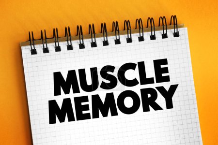 Foto de Muscle Memory es una forma de memoria procedimental que consiste en consolidar una tarea motora específica en memoria a través de la repetición, el fondo del concepto de texto. - Imagen libre de derechos