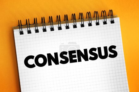 Photo for Consensus - a generally accepted opinion or decision, text concept on notepad - Royalty Free Image