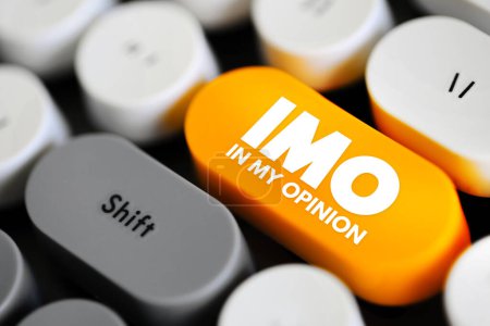 IMO - meiner Meinung nach Akronym, Textkonzept-Taste auf der Tastatur