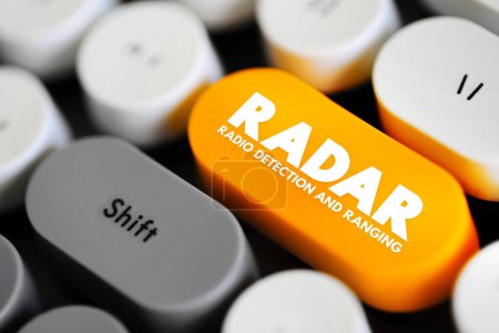 RADAR - Radio Detection And Ranging acronym is a detection system that uses radio waves to determine the distance, text concept button on keyboard