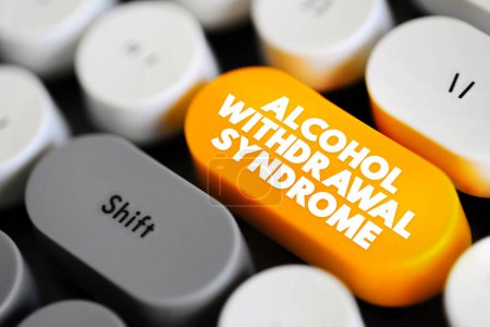 Síndrome de abstinencia del alcohol es un conjunto de síntomas que pueden ocurrir después de una reducción en el consumo de alcohol después de un período de uso excesivo, botón de concepto de texto en el teclado