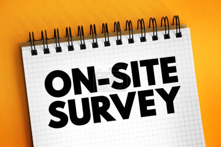 Photo for On-site Survey is a survey used to ask questions and collect feedback when people visit a specific website page, text concept on notepad - Royalty Free Image